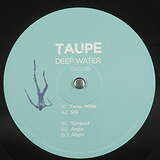 Taupe: Deep Water