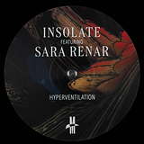 Insolate Feat. Sara Renar: Hyperventilation