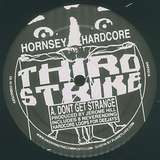 Hornsey Hardcore: Don't Get Strange / The Wiz