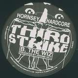 Hornsey Hardcore: Don't Get Strange / The Wiz