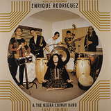 Enrique Rodriguez & The Negra Chiway Band: Fase Liminal