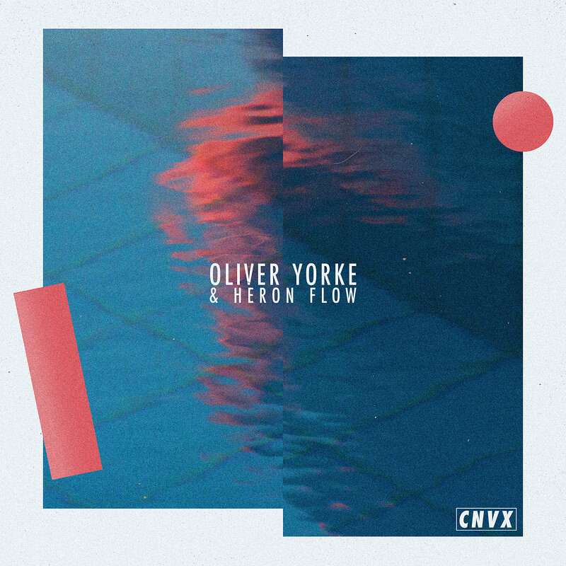 Oliver Yorke & Heron Flow: Touch EP