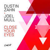 Dustin Zahn & Joel Mull: Close Your Eyes