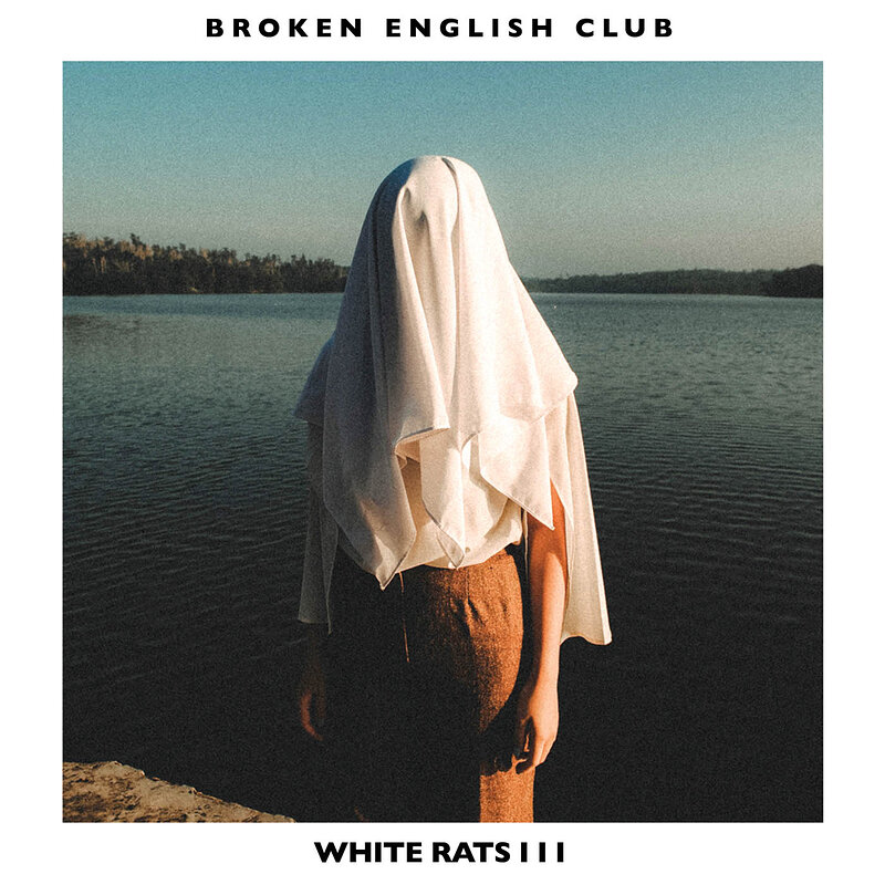 Broken English Club: White Rats III