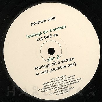 Bochum Welt: Feelings On A Screen - Hard Wax
