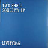 Two Shell: SoulCity EP
