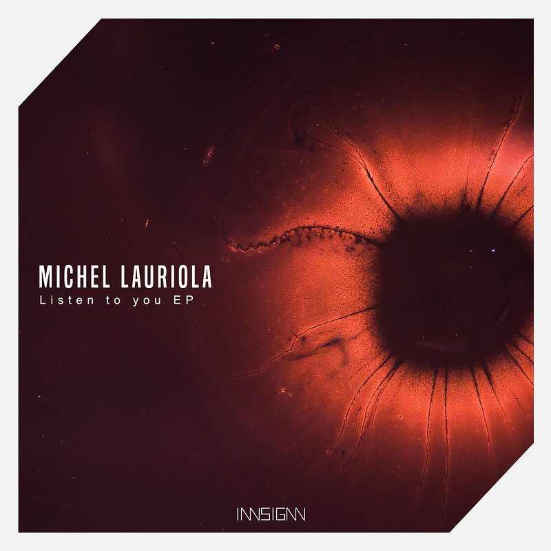 Michel Lauriola: Listen To You EP