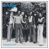 Bridge: Crying For Love