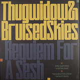 Thugwidow & Bruised Skies: Requiem For A Sesh