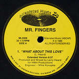 Mr. Fingers: What About This Love