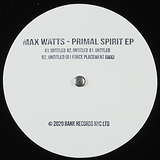 Max Watts: Primal Spirit