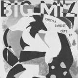 Big Miz: Cartha Street Cuts