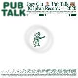 Joey G ii: Pub Talk
