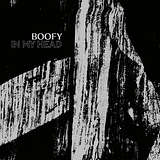 Boofy: In My Head EP