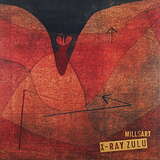 Millsart: X-Ray Zulu