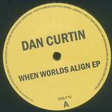 Dan Curtin: When Worlds Align EP