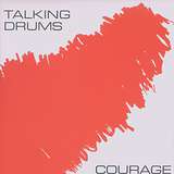 Talking Drums: Courage EP