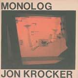 Jon Krocker: Monolog