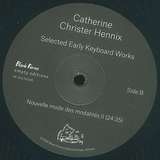 Catherine Christer Hennix: Selected Early Keyboard Works