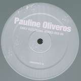 Pauline Oliveros: Early Electronic Works 1959-66