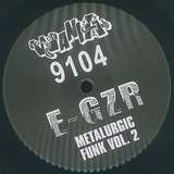 E-GZR: Metalurgic Funk Vol. 2