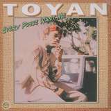 Toyan: Every Posse Want Me