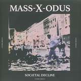 Mass-X-Odus: Societal Decline