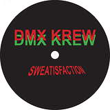 DMX Krew: Sweatisfaction