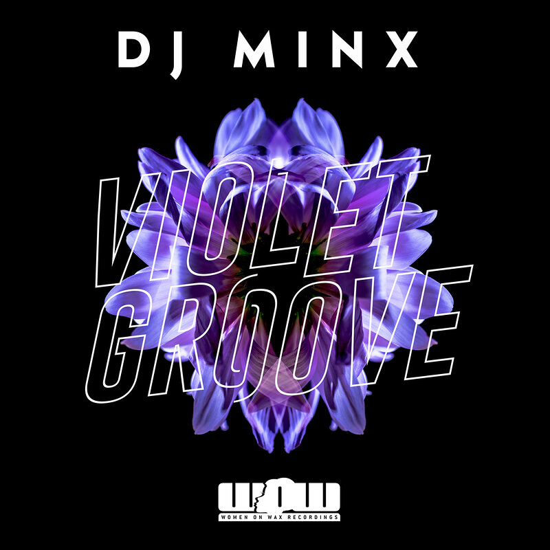 DJ Minx: Violet Groove