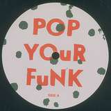 Loose Joints: Pop Your Funk: The Complete Singles Collection