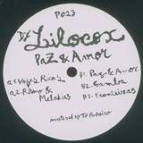 DJ Lilocox: Paz & Amor