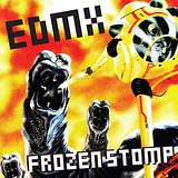 EDMX: Frozen Stomp