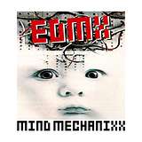 EDMX: Mind Mechanixx