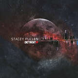 Stacey Pullen: Detroit Love Vol. 1