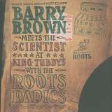 Barry Brown: Meet's The Scientist At King Tubby's