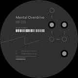 Mental Overdrive: Epilogue - Remixes Part 1