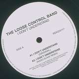 The Loose Control Band: I Don’t Understand