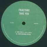 Fracture: Take You