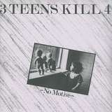 3 Teens Kill 4: No Motive