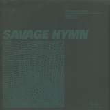 Savage Hymn: La Vida Sigue Igual