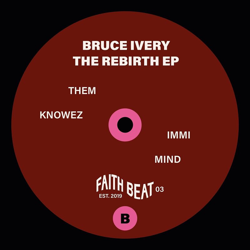 Bruce Ivery: The Rebirth EP