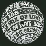 Boston 168: Vax Of Love