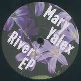Mary Yalex: River EP
