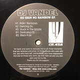 DJ Vandel: No Rain No Rainbow Ep