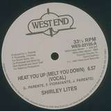 Shirley Lites: Heat You Up (Melt You Down)