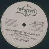 Shirley Lites: Heat You Up (Melt You Down)