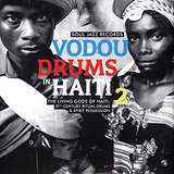 Drummers Of The Societe Absolument Guinin: Vodou Drums In Haiti 2