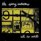 The Spiny Anteaters: All Is Well
