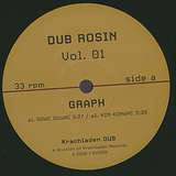 Graph / A Rocket In Dub: Dub Rosin Vol. 1