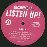 Bushwacka!: Listen Up! Vol. 2